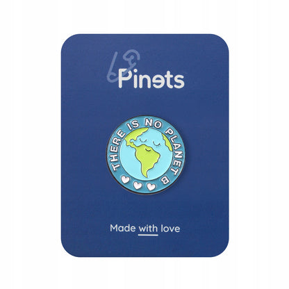 Ökologischer Pin mit dem Slogan „There is no planet B“
